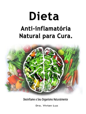 cover image of Dieta Anti-inflamatória Natural para Cura; Desinflame o Seu Organismo Naturalmente